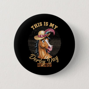 This Is My Derby Day Dress Horse Racing Funny Derb 2 Inch Round Button