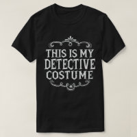 This Is My Detective Costume Funny Lazy Halloween