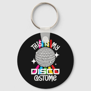 This Is My Disco Costume Funny 1970s Funky 70s Dan Keychain