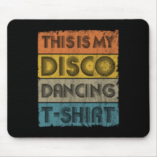 This Is My Disco Retro 70s 80s Music Dance Mouse Pad