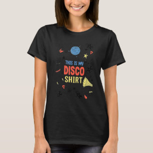 This Is My Disco  Retro Vintage Funky Dance Party  T-Shirt