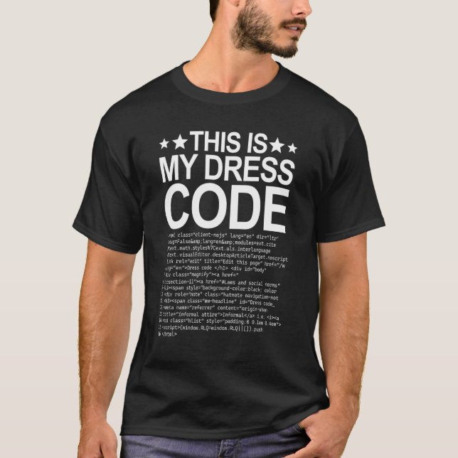 This is My Dress Code Coder Developer Computer Ner T-Shirt (Front)