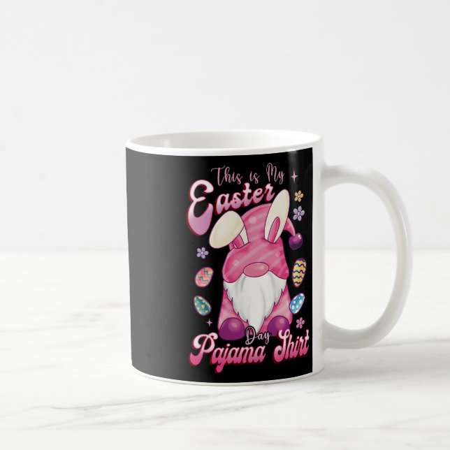 This Is My Easter Pajama Easter Day Bunny Easter E Coffee Mug (Right)