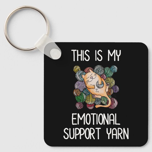 This Is My Emotional Support Yarn Keychain (Front)