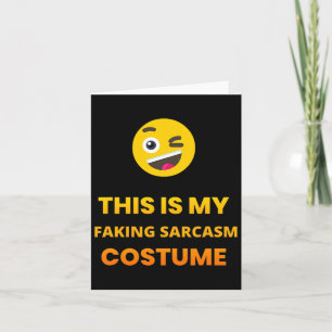 This Is My Faking Sarcasm Pun Costume Tee. Emotico Card