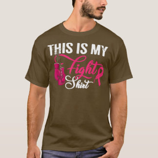 This Is My Fight  Breast Cancer Fighter Pink Ribbo T-Shirt