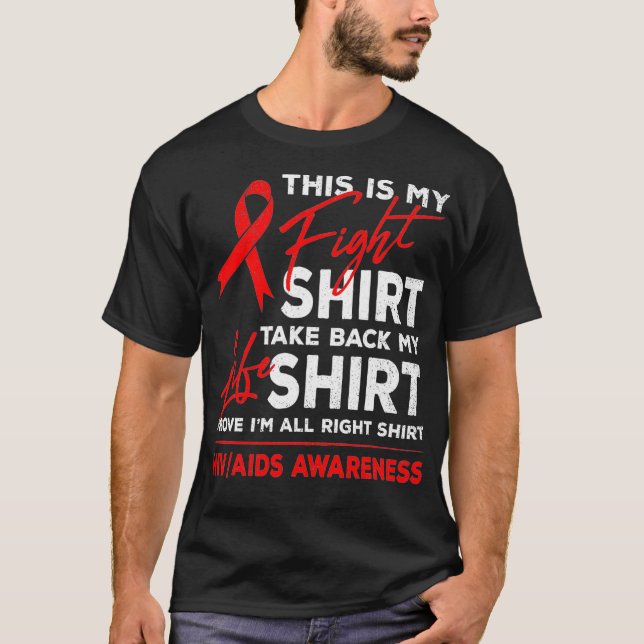 This Is My Fight  HIV AIDS Awareness Red Ribbon T-Shirt (Front)