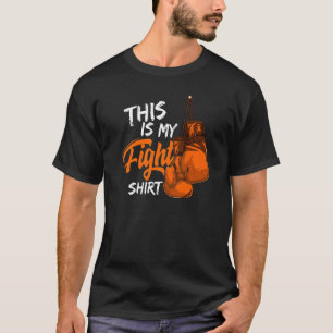 This Is My Fight Leukemia Awareness Warrior Surviv T-Shirt