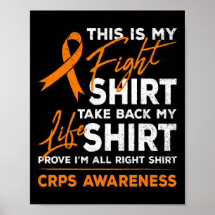 This Is My Fight Rsd Crps Awareness Orange Ribbon  Poster