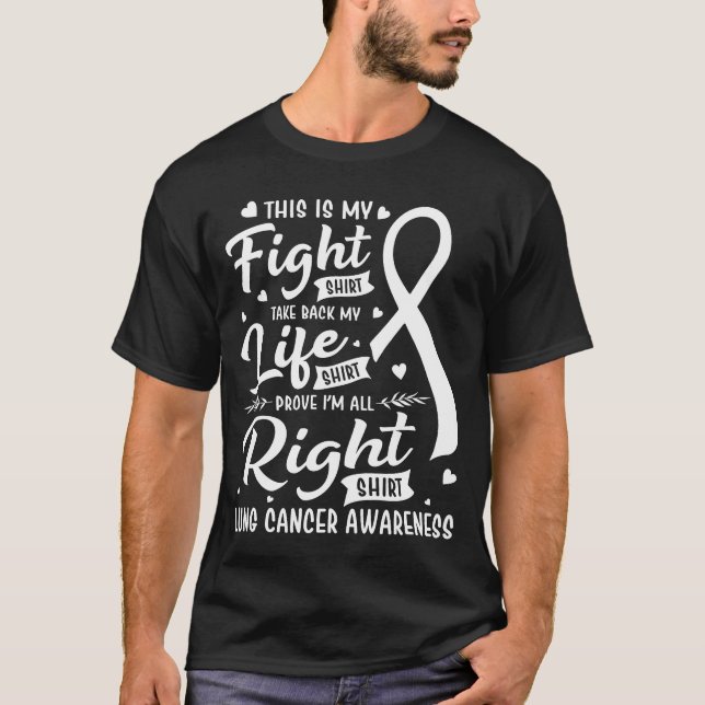 This is My Fight Shirt Lung Cancer Awareness (Front)