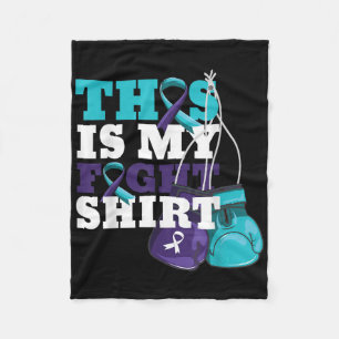 This Is My Fight Shirt Suicide Prevention Fighter Fleece Blanket