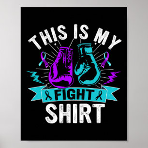 This Is My Fight Suicide Prevention Fighter Strong Poster