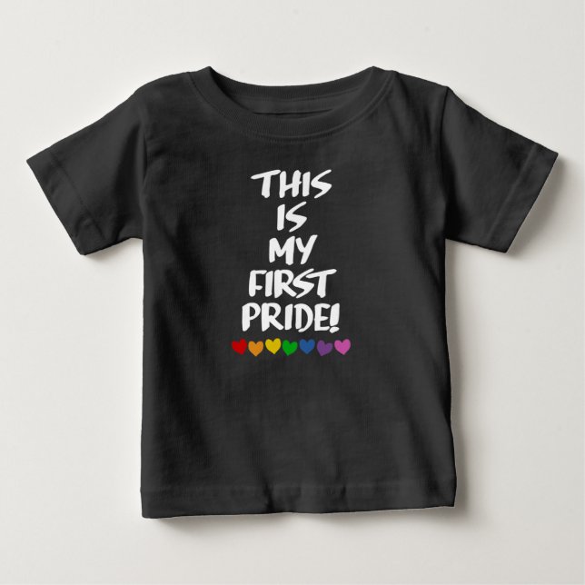 THIS IS MY FIRST PRIDE BABY T-Shirt (Front)