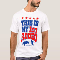 This is my First Rodeo