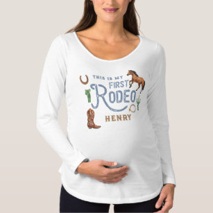This is My First Rodeo Western 1st Birthday Name B Maternity T-Shirt