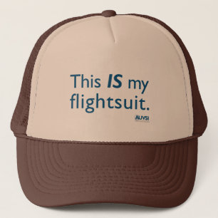 This IS my flightsuit! Trucker Hat