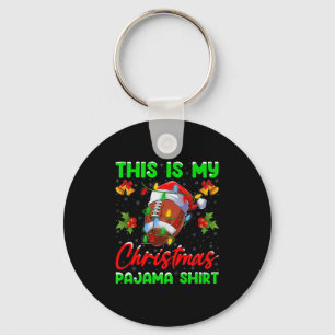 This Is My Football Christmas Pajamas Funny Footba Keychain