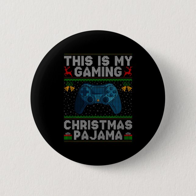 This Is My Gaming Christmas Pajamas Ugly Xmas Swea 2 Inch Round Button (Front)