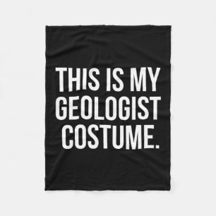 This is my Geologist Costume funny Halloween Shirt Fleece Blanket