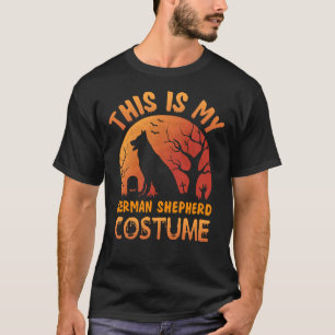 This Is My German Shepherd Costume  Halloween Dog T-Shirt