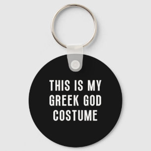 This Is My Greek God Halloween Costume Funny Easy Keychain