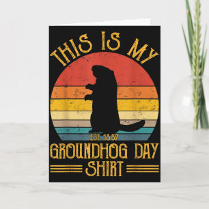 This Is My Groundhog Day Shirt Funny Ground Hog Ro Card