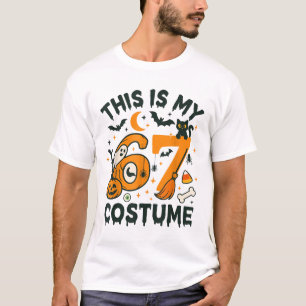 This Is My Halloween 67 Costume Meme Saying 6 7 Nu T-Shirt
