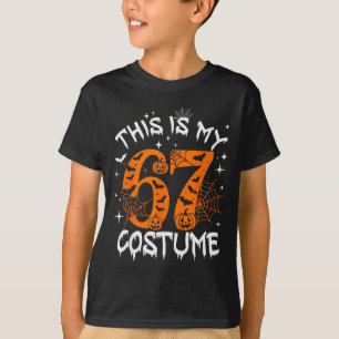 This Is My Halloween 67 Costume Number 6 7 Meme Sa T-Shirt