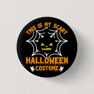 This is my Halloween costume  1 Inch Round Button