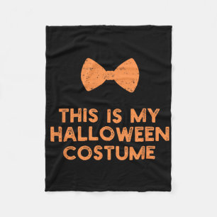 This Is My Halloween Costume Funny Idea Fleece Blanket