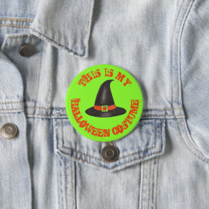 This is My Halloween Costume Green Black Witch Hat 3 Inch Round Button