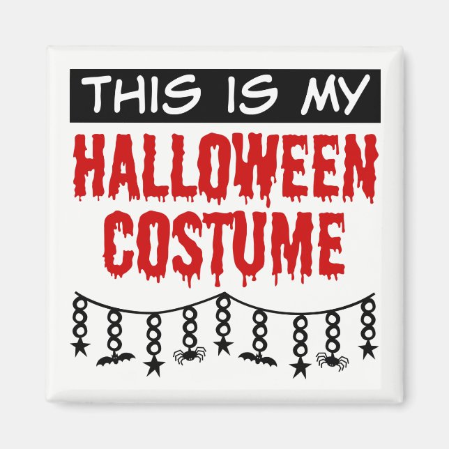 This is My Halloween Costume Spiders Bats Magnet (Front)