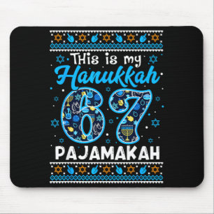 This Is My Hanukkah 67 Pajamakah For Jewish Christ Mouse Pad