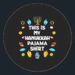 This Is My Hanukkah Pajama Shirt Chanukah Jewish M Classic Round Sticker<br><div class="desc">This Is My Hanukkah Pajama Shirt Chanukah Jewish Menorah</div>