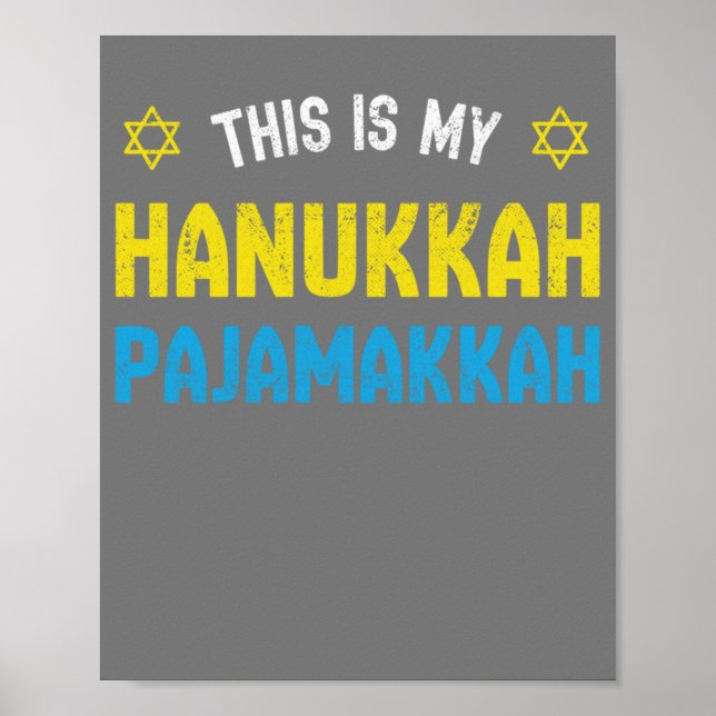This Is My Hanukkah Pajamakkah, Funny Happy Hanukk Poster (Front)