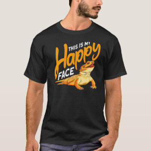 This Is My Happy Face Bearded Dragon T-Shirt