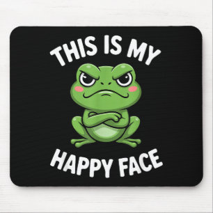 This Is My Happy Face Funny Angry Frog Humor  Mouse Pad