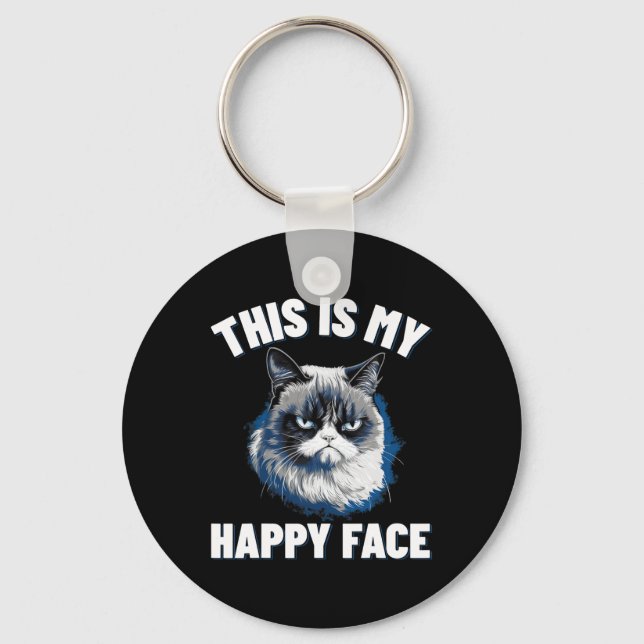This Is My Happy Face - Funny Cat With Grumpy Face Keychain (Front)