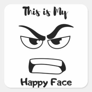 This is My Happy Face Funny Stiker Square Sticker