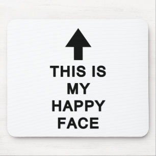 This is My Happy Face Mouse Pad