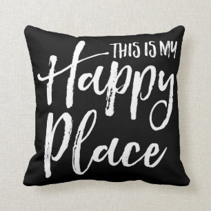 This is my happy place black and white throw pillow
