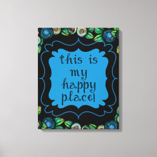 This Is My Happy Place Floral Typography Quote Canvas Print
