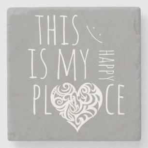 This Is My Happy Place Inspirational Stone Coaster