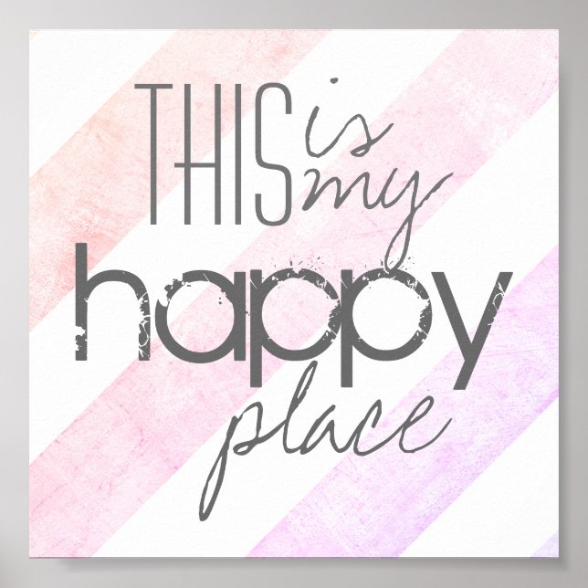 this is my happy place poster quote pink stripes (Front)