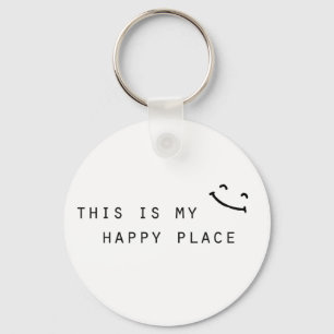 this is my happy place simple modern design keychain