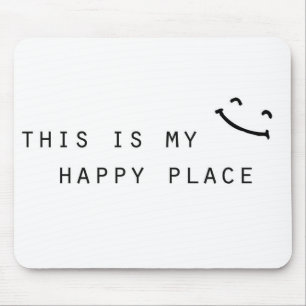 this is my happy place simple modern design mouse pad