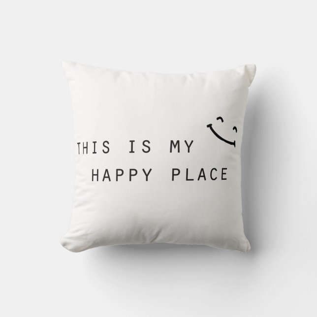 this is my happy place simple modern design throw pillow (Front)