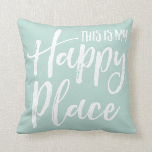This is my happy place teal throw pillow