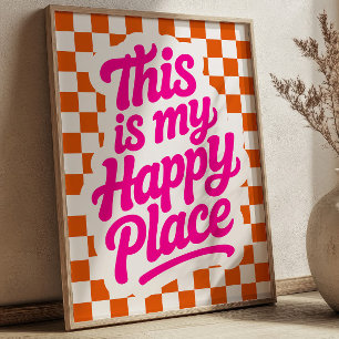 This is My Happy Place Uplifting Quote Checkered  Poster