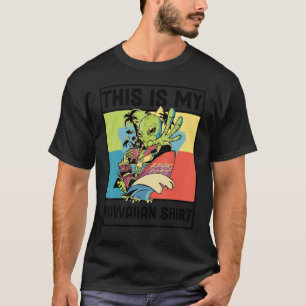 This Is My Hawaiian Aloha Hawaii For Mens Women B T-Shirt